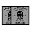 "God Will Judge Our Enemies, We'll Arrange The Meeting" Decal Sticker Quantity Of (2)
