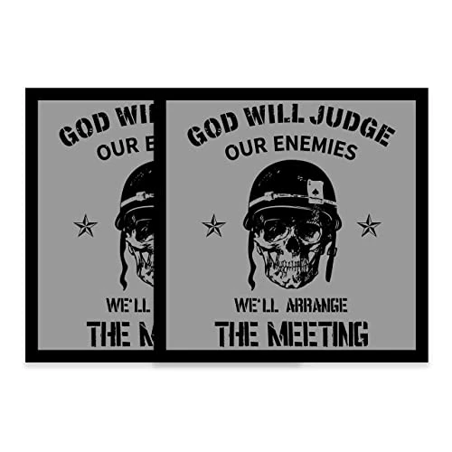 "God Will Judge Our Enemies, We'll Arrange The Meeting" Decal Sticker Quantity Of (2) 1 "God Will Judge Our Enemies, We'll Arrange The Meeting" Decal Sticker Quantity Of (2)