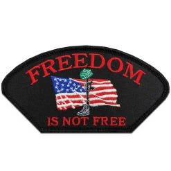 Freedom Is Not Free Patch Licensed Military Apparel Patriotic Products Gifts For Veterans Families And Retired VetFriends.com