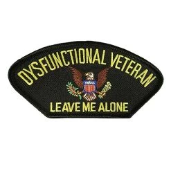 Dysfunctional Vet Patch Licensed Military Apparel Patriotic Products Gifts For Veterans Families And Retired VetFriends.com